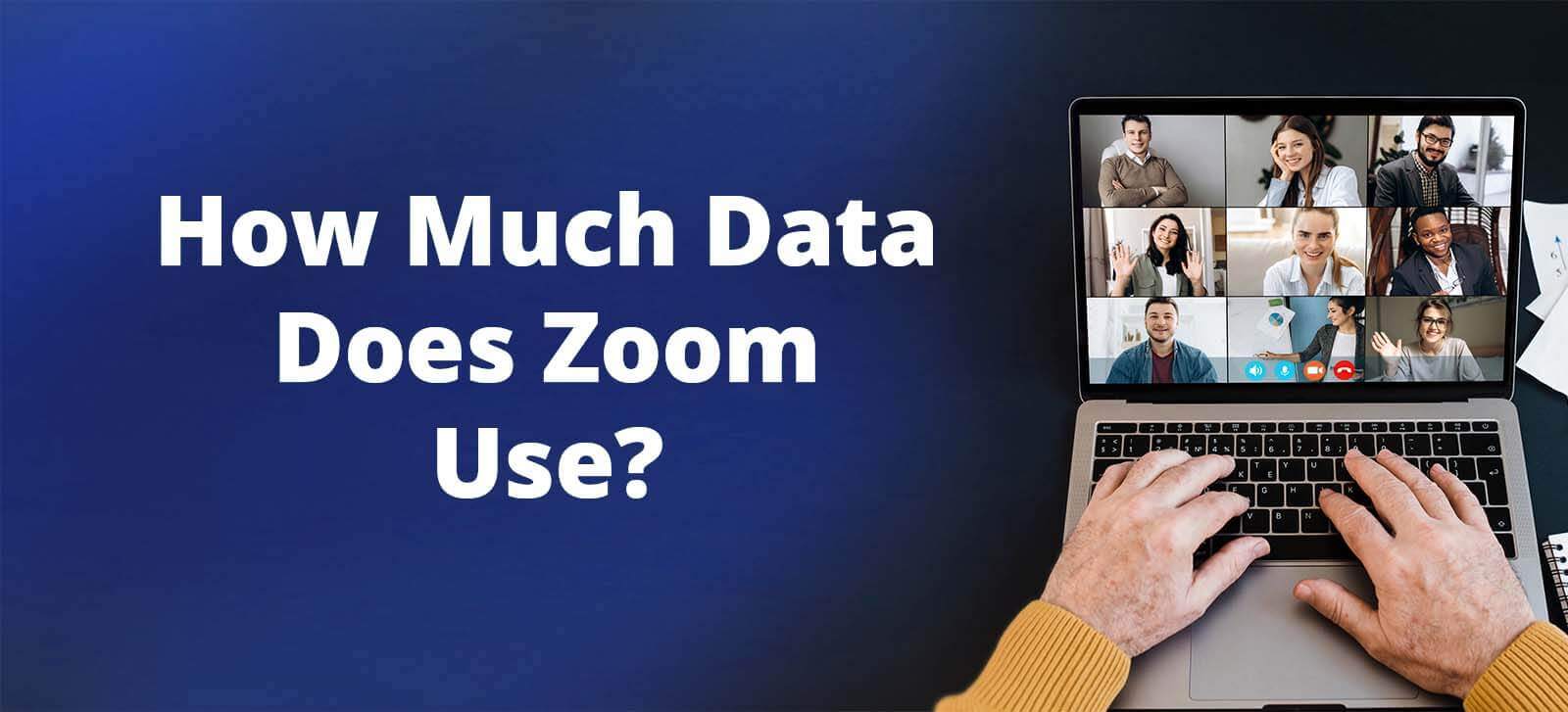 How Much Data Does Zoom Use?