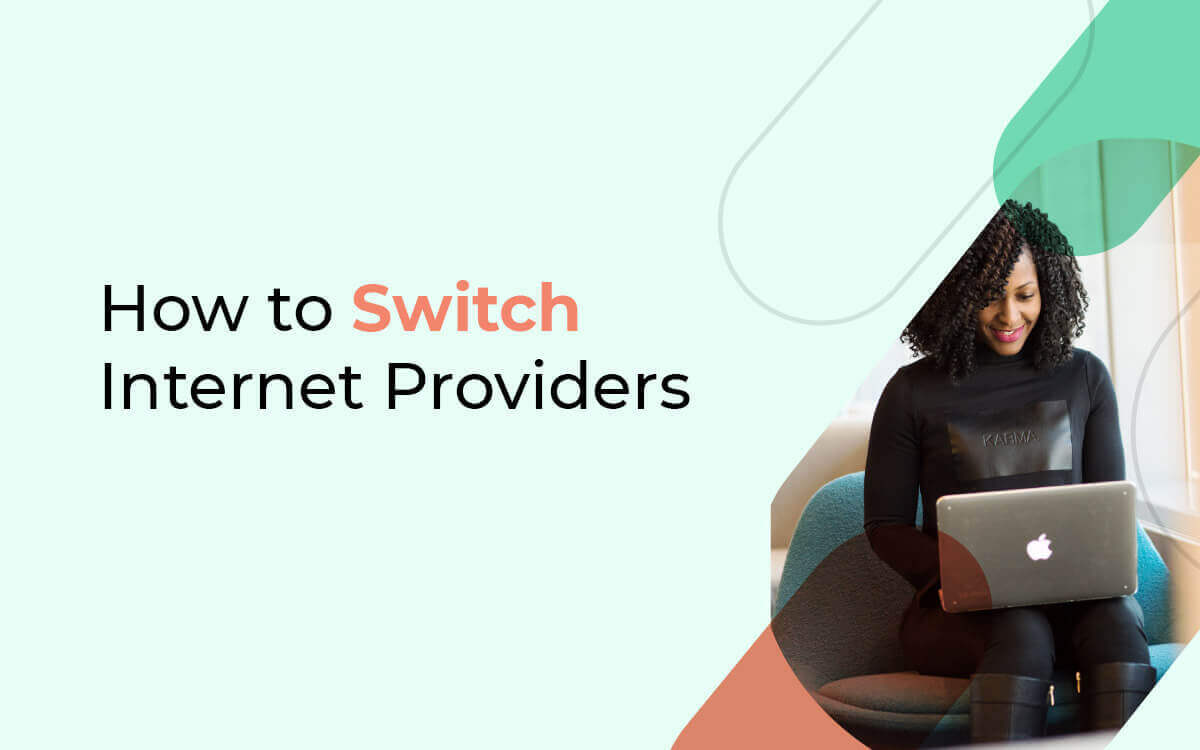 How to Switch Internet Providers