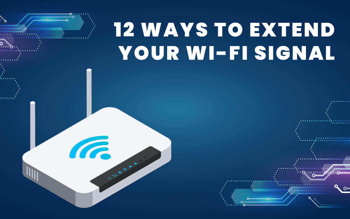 https://compareinternet.com/blog/ways-to-extend-your-wi-fi-signal/