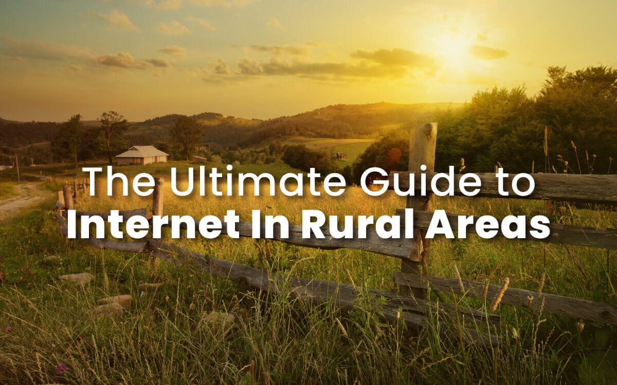 Guía definitiva de Internet en zonas rurales