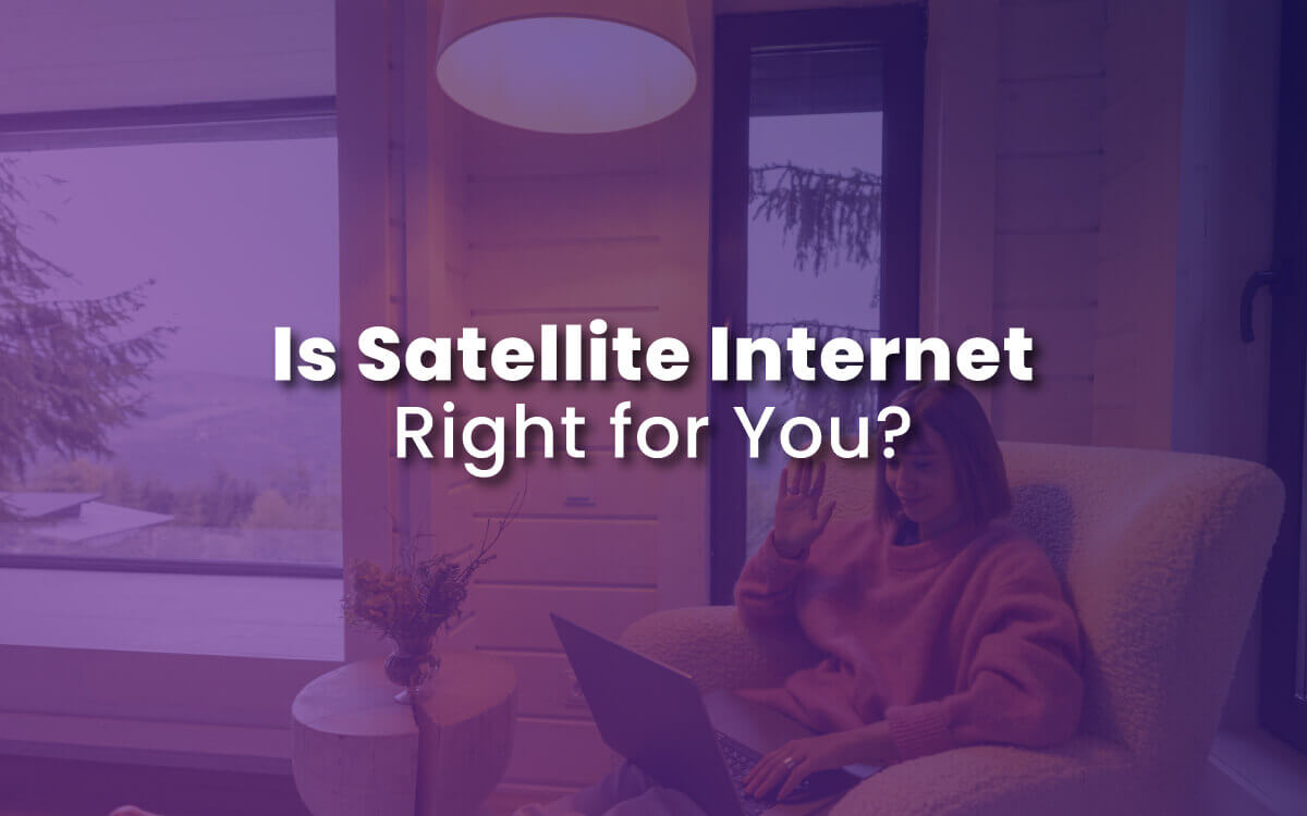 ¿Le conviene Internet por satélite? Descúbralo aquí