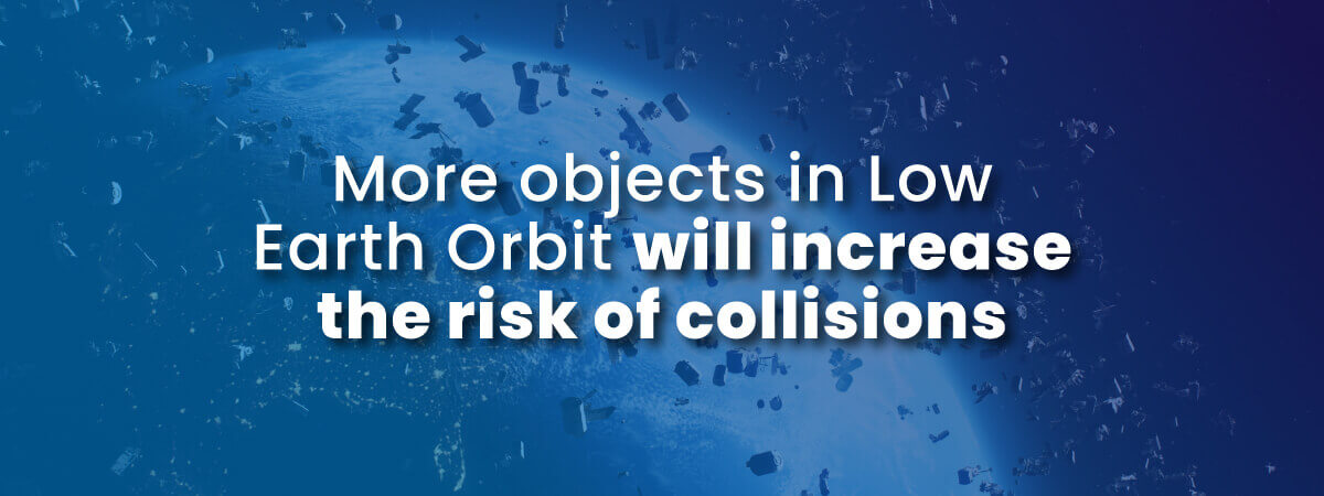 space junk in Low Earth Orbit increases the risk of collisions, which may be a factor with Starlink's satellites