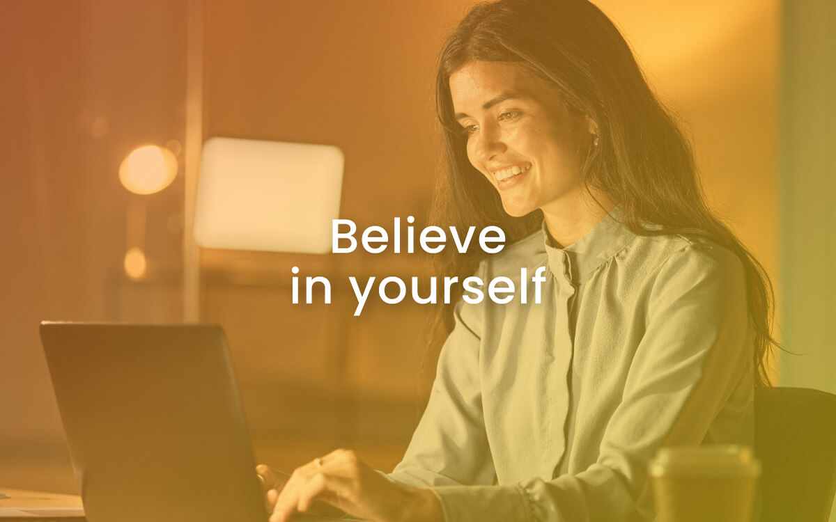 Believe in yourself with image of woman studying for online certificates and certifications