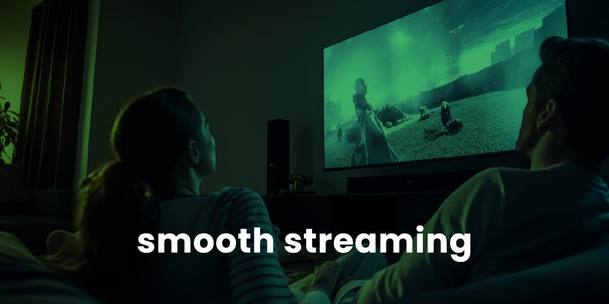 smooth streaming with image of people enjoying TV without slow buffering