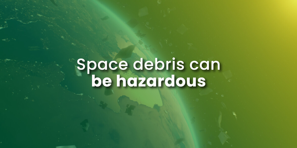 space debris can be hazardous with image of pollution