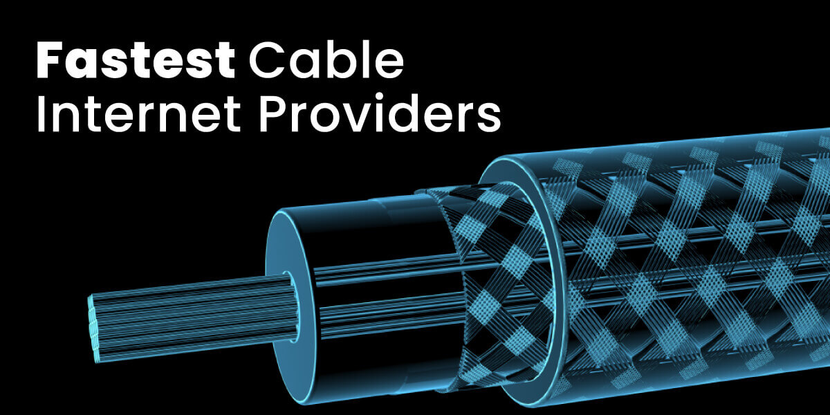 Fastest Cable Internet Providers with image of light outline of coaxial cable